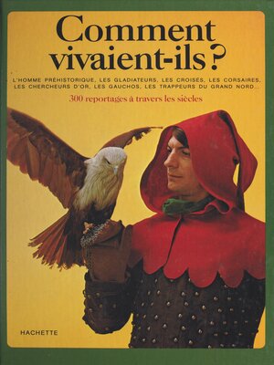 cover image of Comment vivaient-ils ?